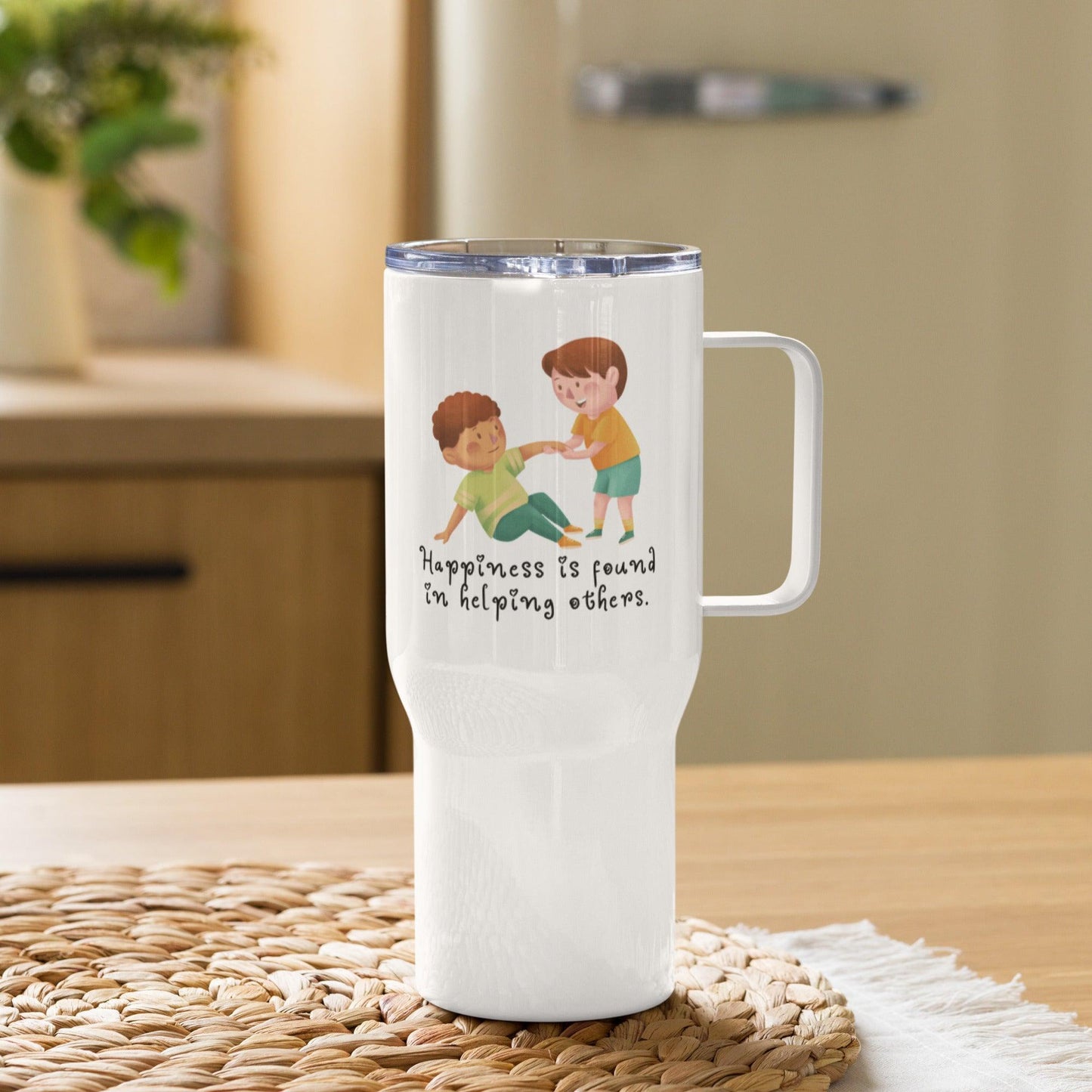 Happiness Is Found In Helping Others Printed Travel Mug
