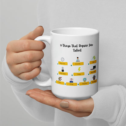 10 Things Of Zero Talent Quote Printed  Mug