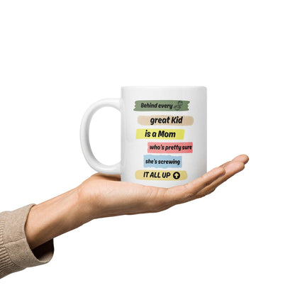 Behind Every Great Kid Is A Mom Printed Mug