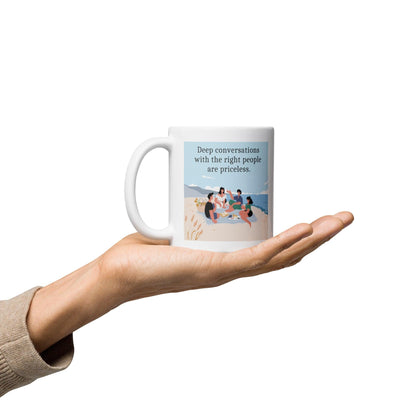 Deep Conversations With The Right People Ceramic Mug