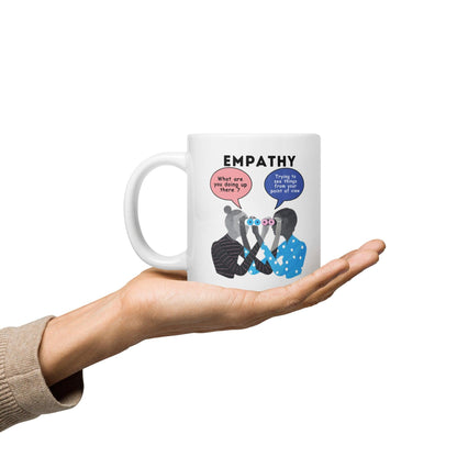 Empathy What Are You Doing Up There Glossy Mug