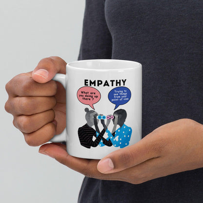 Empathy What Are You Doing Up There Glossy Mug