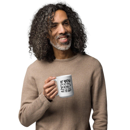 If You Get Tired, Learn To Rest Glossy Printed Mug