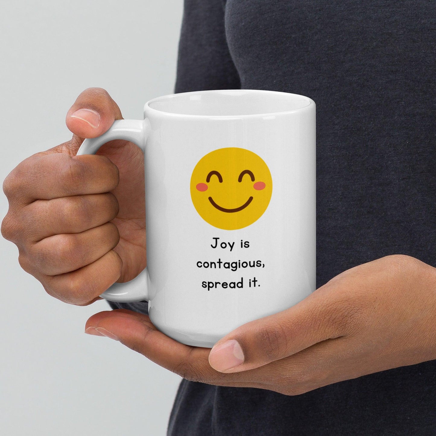 Joy Is Contagious Spread It Glossy Mug