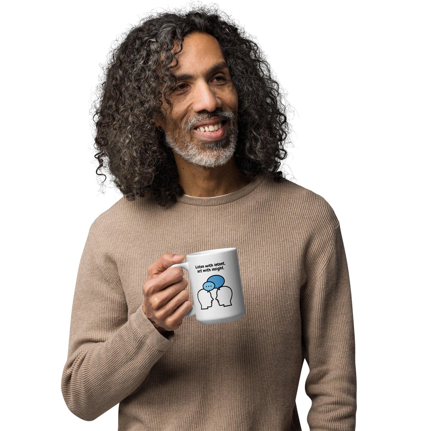 Listen With Intent Act With insight Glossy Mug