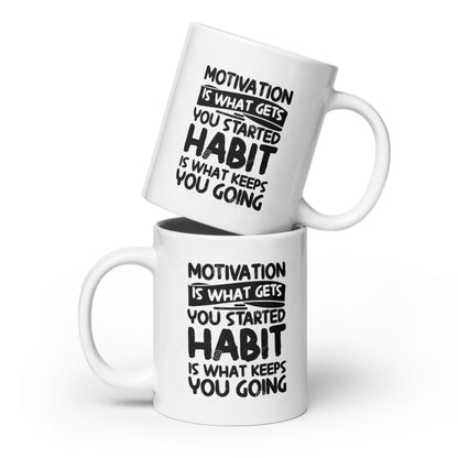Motivation Quote Mug