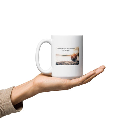 Navigate With A Compass Not A Map Mug