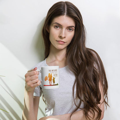 The Influence Of A Mother Printed Mug