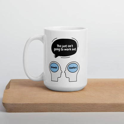 This Just Isnt Going To Work Out Ceramic Mug