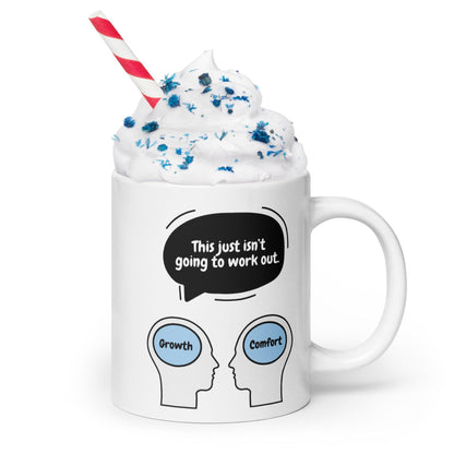 This Just Isnt Going To Work Out Ceramic Mug