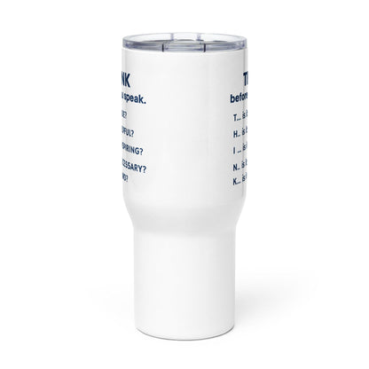 Think Before You Speak Printed Travel Mug