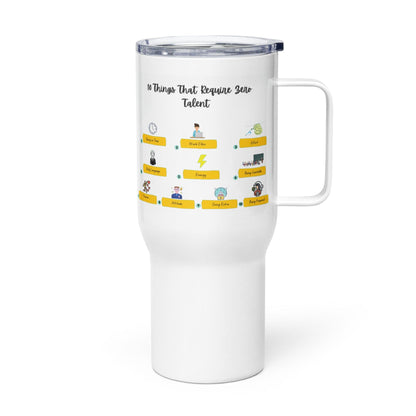 10 Things Of Zero Talent Quote Printed Travel Mug