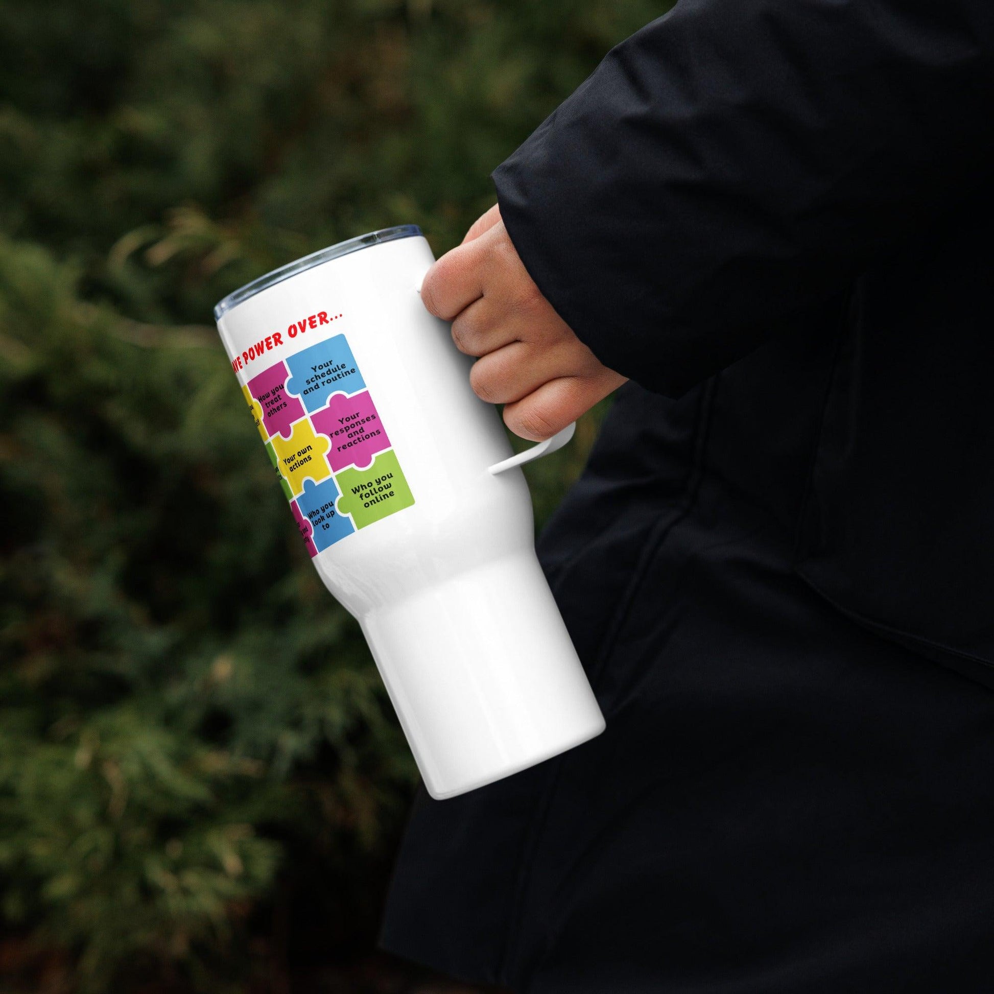 You Have Power Over Printed Travel Mug - Inspire Cups