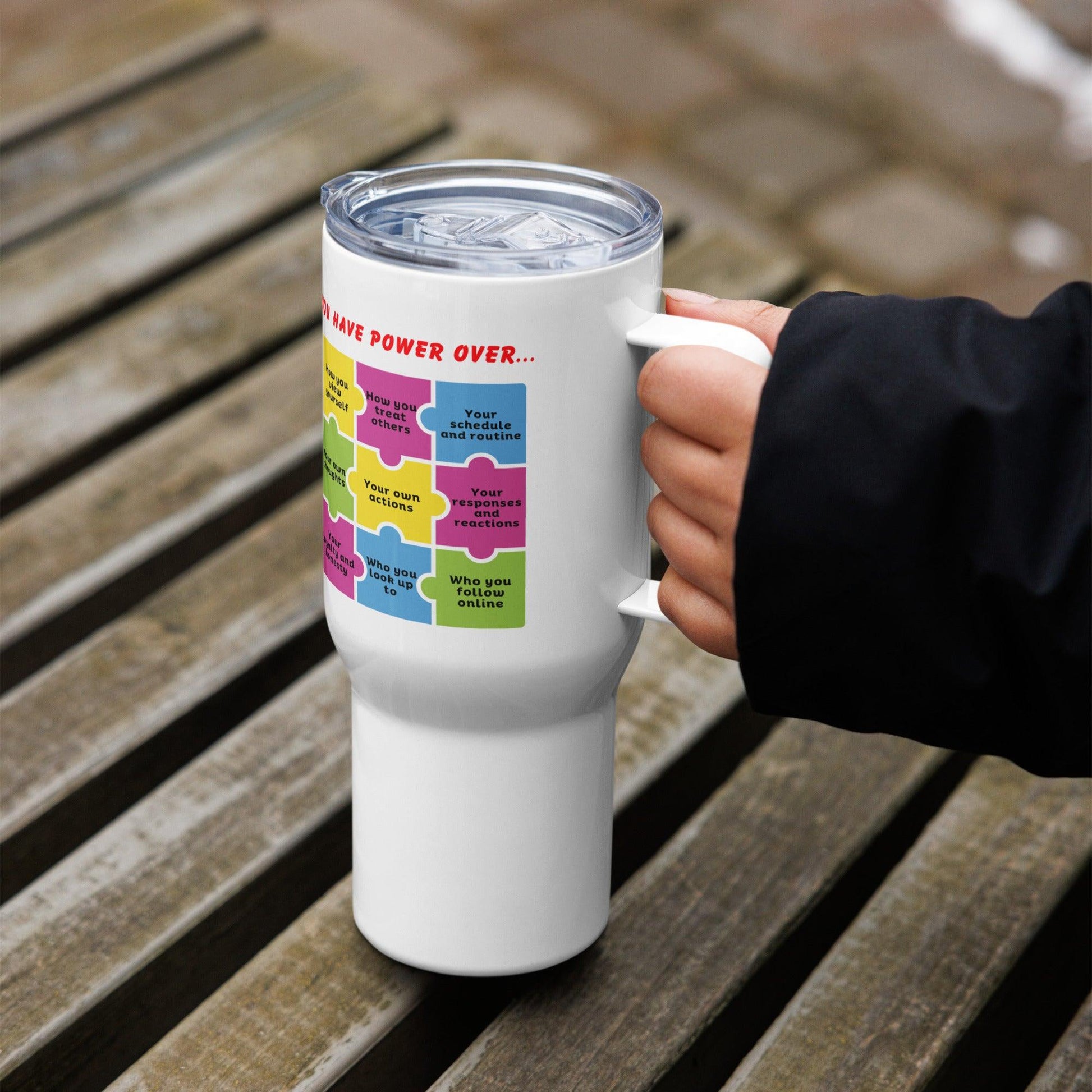 You Have Power Over Printed Travel Mug - Inspire Cups