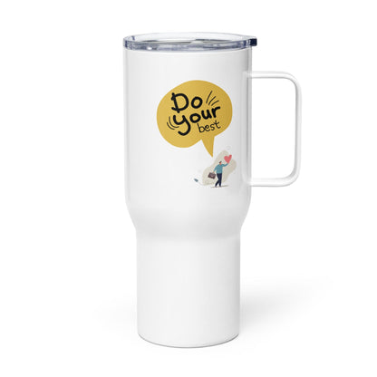 Excellence Is Not Being The Best Printed Travel Mug