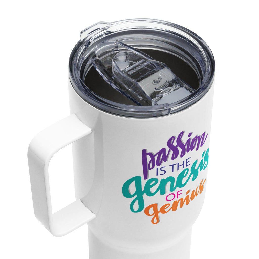 Passion Is The Genesis Of Genius Printed Travel Mug - Inspire Cups