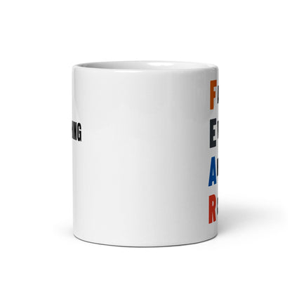 Fear Inspirational Printed Mug