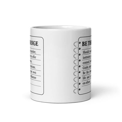 Be The Change Quote Printed Mug