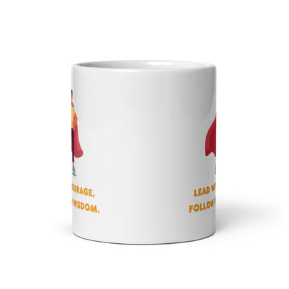 Lead With Courage Follow With Wisdom Mug
