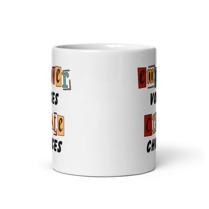 Empower Voices Create Choice Glossy Mug