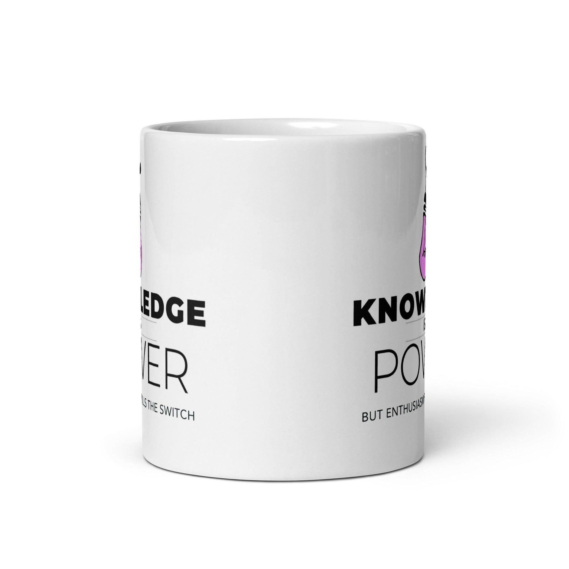 Knowledge Is Power But Enthusiasm Pulls The Switch Mug - Inspire Cups