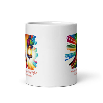 Mom You are My Guiding Light In The Darkest Times Printed Mug