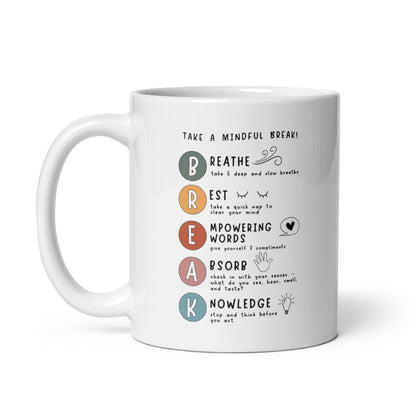 Take A Mindful Break Ceramic Mug