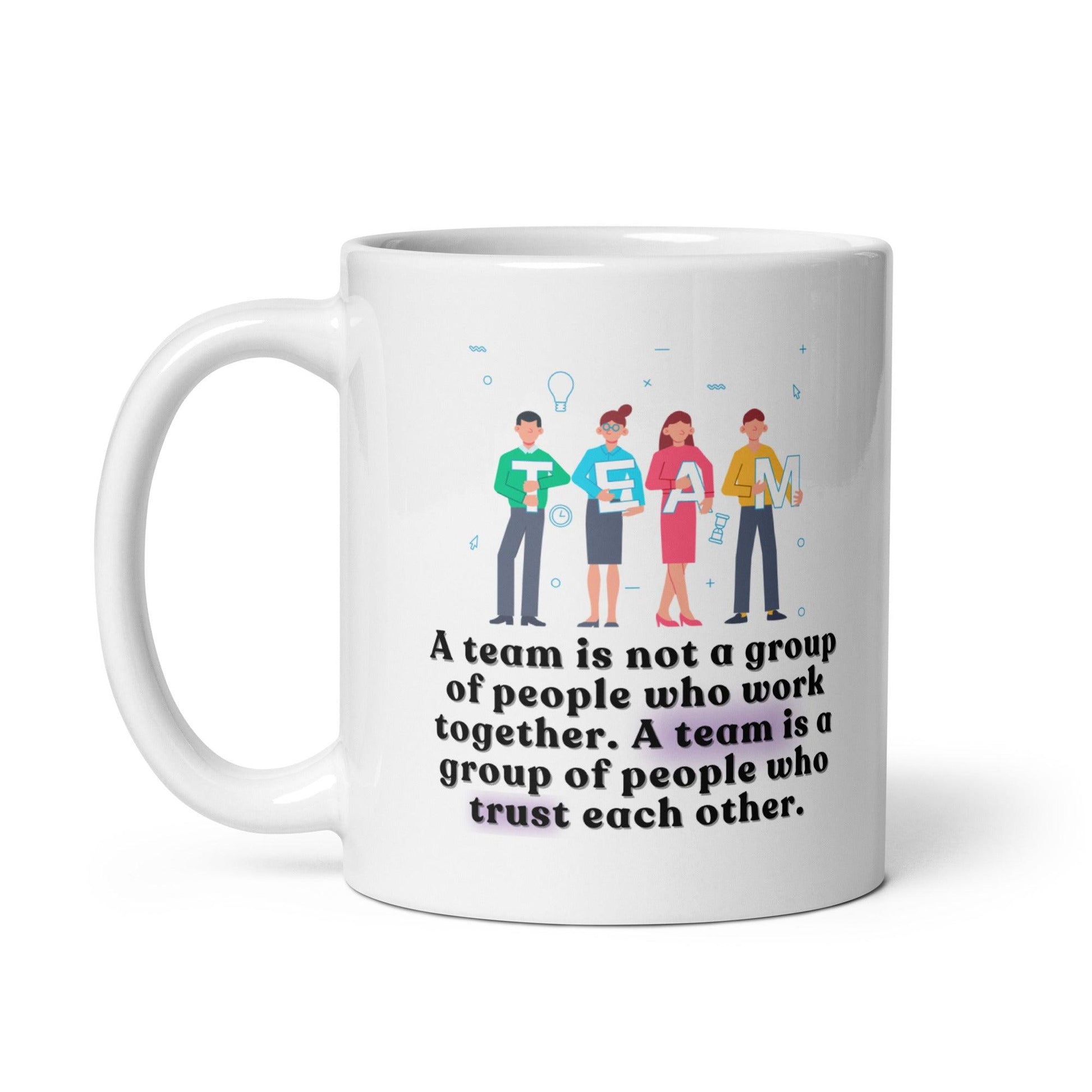 Team Motivational Quote Printed Mug - Inspire Cups