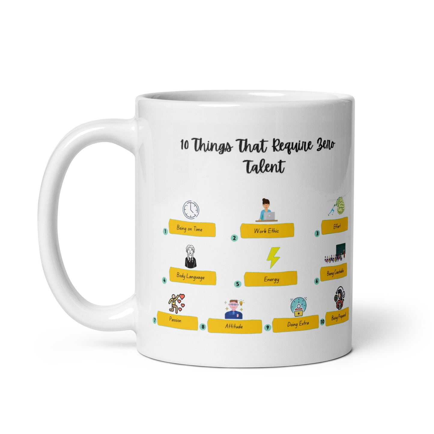 10 Things Of Zero Talent Quote Printed  Mug