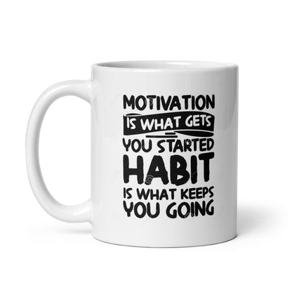 Motivation Quote Mug