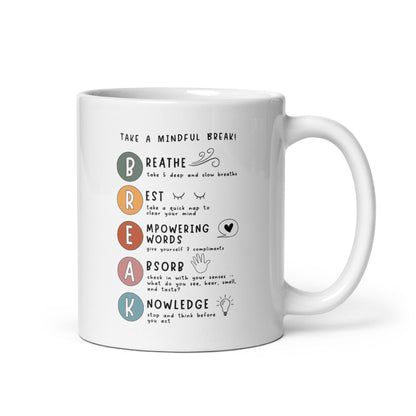 Take A Mindful Break Ceramic Mug
