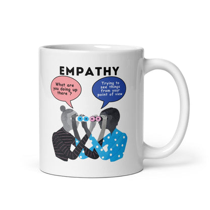 Empathy What Are You Doing Up There Glossy Mug