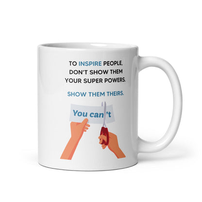 To Inspire People Glossy Mug