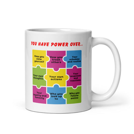 You Have Power Over Printed Mug