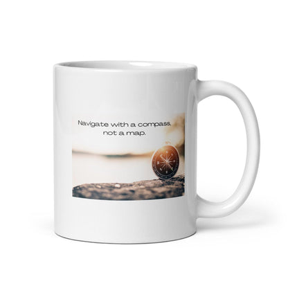Navigate With A Compass Not A Map Mug
