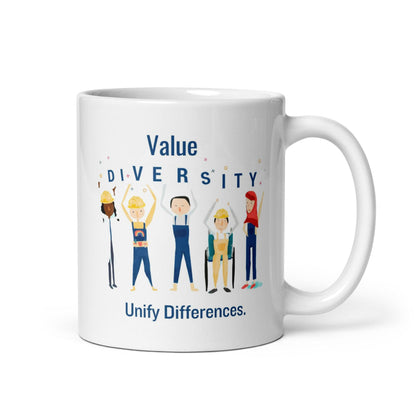 Value Diversity Unify Differences Glossy Mug