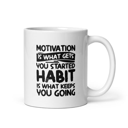 Motivation Quote Mug