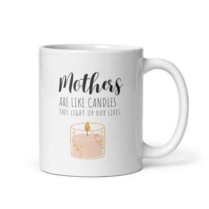 Moms Are Like Candles They Light Up Our Lives Printed Mugs