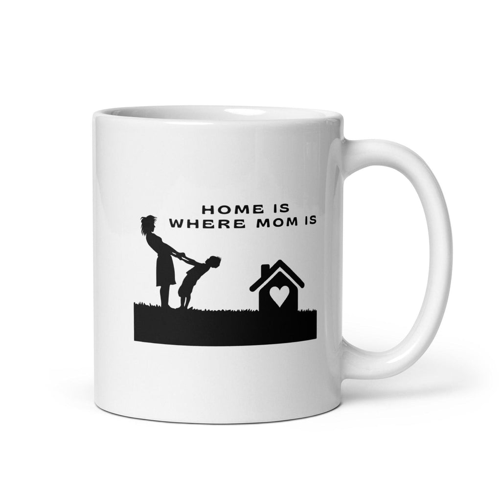 Home Is Where Mom Is Printed Mug - Inspire Cups
