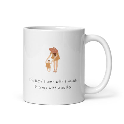 Life Doesnt Come With A Manual Printed Mug