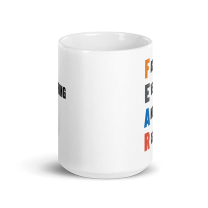 Fear Inspirational Printed Mug