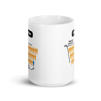 Take Action Those Who Want To Do It Ceramic Mug