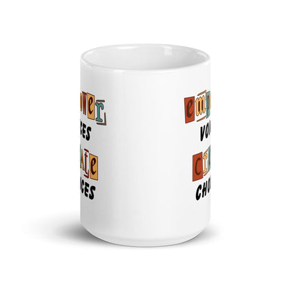 Empower Voices Create Choice Glossy Mug