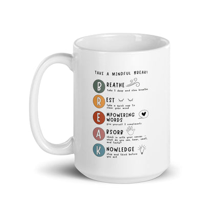 Take A Mindful Break Ceramic Mug