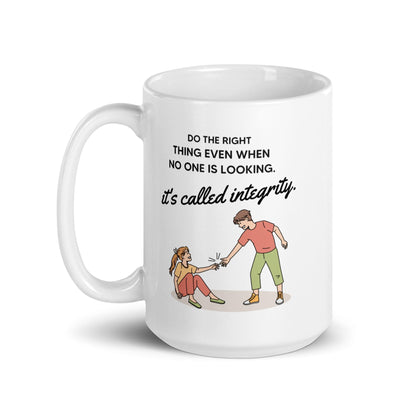 Do The Right Thing Glossy mug