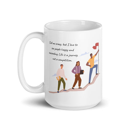 Life is a Journey Glossy Printed Mug