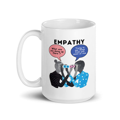 Empathy What Are You Doing Up There Glossy Mug