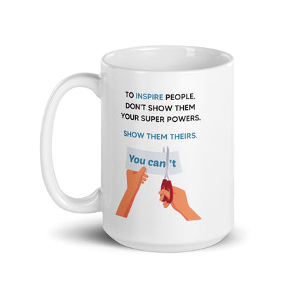 To Inspire People Glossy Mug