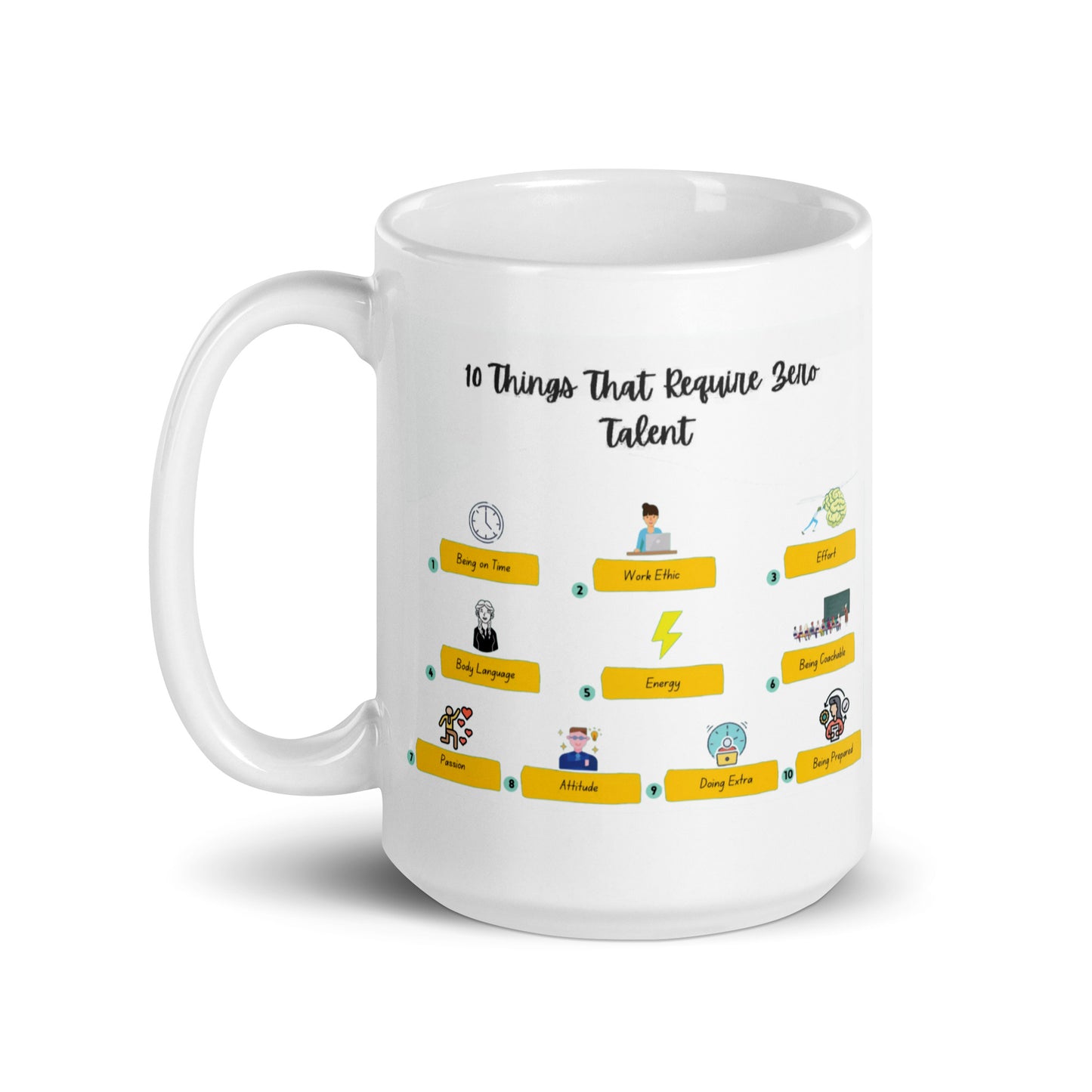 10 Things Of Zero Talent Quote Printed  Mug