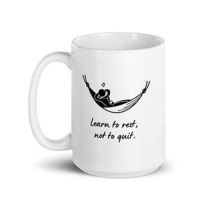 Learn To Rest Not To Quit Printed Mug